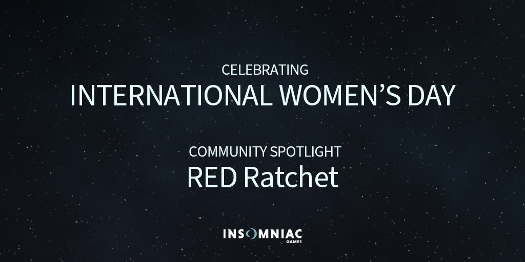 CELEBRATING INTERNATIONAL WOMEN'S DAY. COMMUNITY SPOTLIGHT ON RED RATCHET.